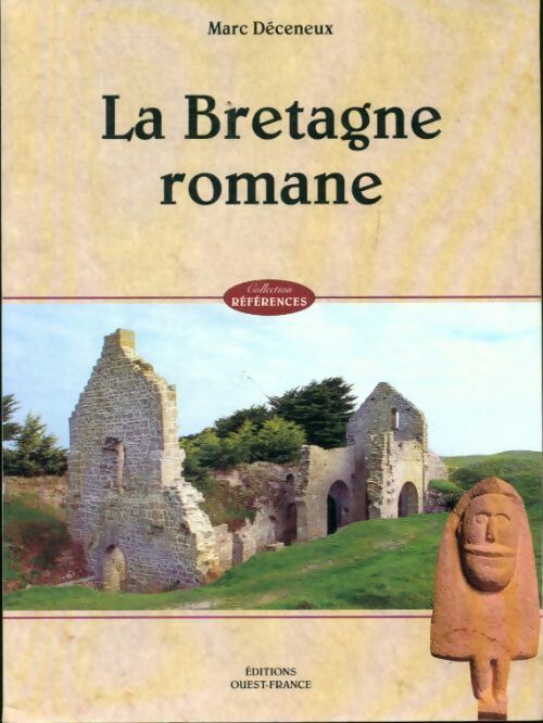 Livrenpoche : La Bretagne romane - Marc Deceneux - Livre