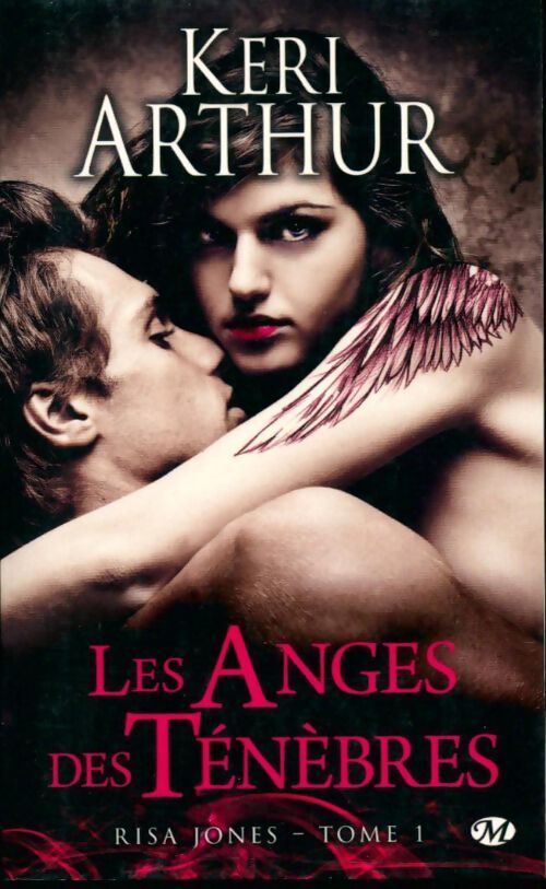 Risa Jones Tome I : Les anges des ténèbres - Keri Arthur - Livre