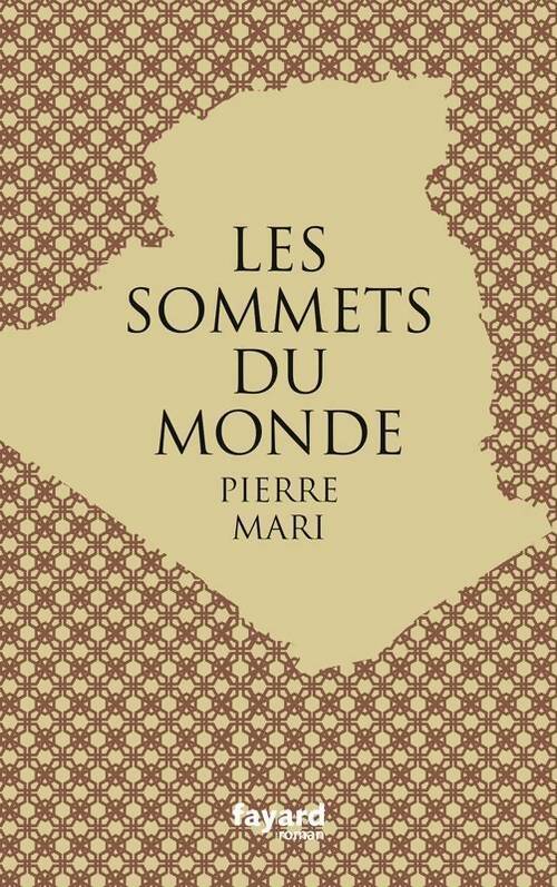 Livrenpoche : Les sommets du monde - Pierre Mari - Livre
