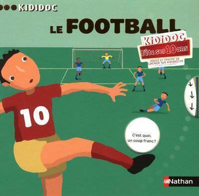 Livrenpoche : Le football - Jean-Michel Billioud - Livre