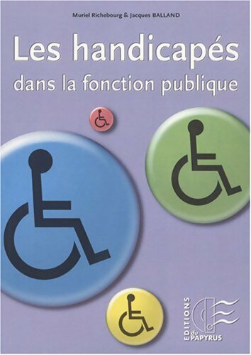 Livrenpoche : Les handicapés dans la fonction publique - Muriel Richebourg - Livre