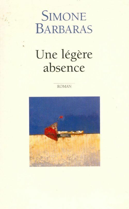 Livrenpoche : Une légère absence - Simone Barbaras - Livre