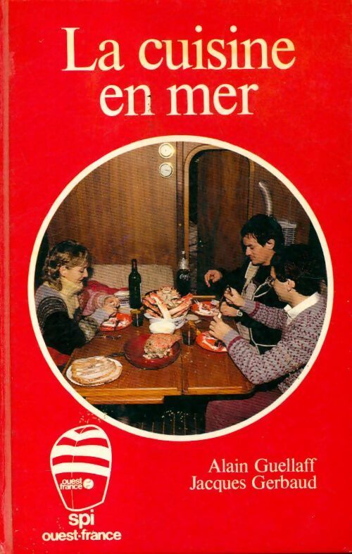 Livrenpoche : La cuisine en mer - Alain Guellaff - Livre