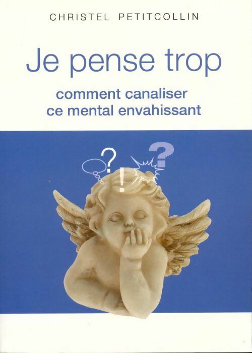Livrenpoche : Je pense trop - Christel Petitcollin - Livre