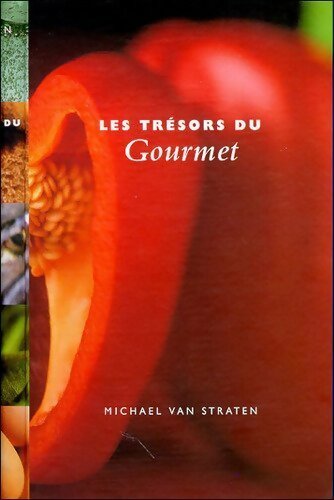 Livrenpoche : Les trésors du gourmet - Michael Van Straten - Livre