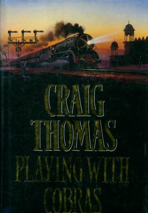 Livrenpoche : Playing with cobras - Craig Thomas - Livre