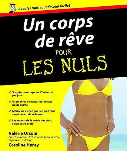 Livrenpoche : Un corps de rêve pour les nuls - Caroline Henry - Livre