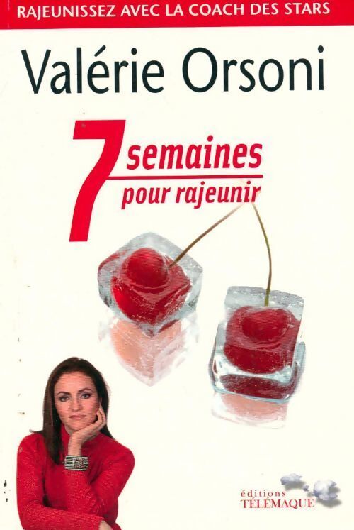 Livrenpoche : 7 semaines pour rajeunir - Valérie Orsoni - Livre