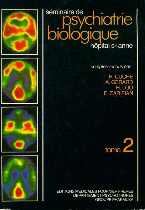 Livrenpoche : Séminaire de psychiatrie biologique Tome II - Collectif - Livre