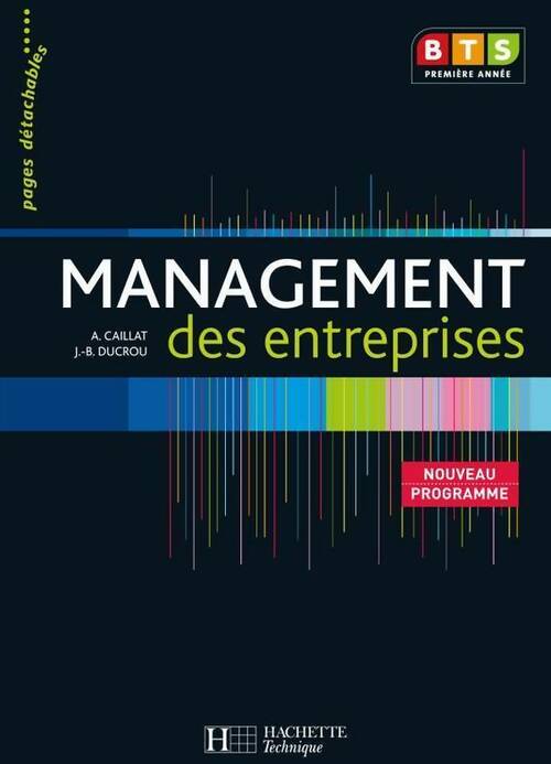 Livrenpoche : Management des entreprises BTS 1ère année - Alain Caillat - Livre