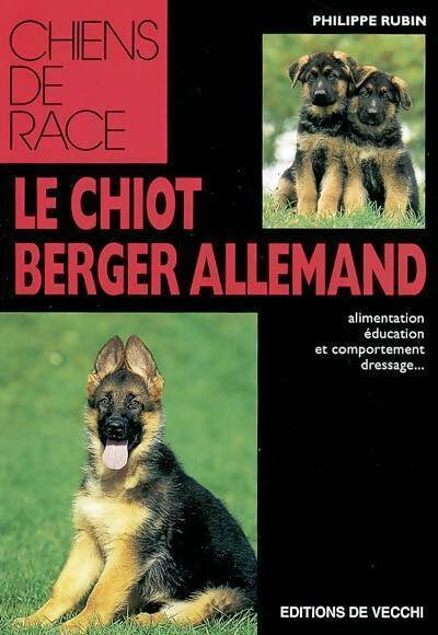 Livrenpoche : Le chiot de berger allemand - Philippe Rubin - Livre