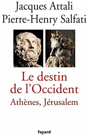 Livrenpoche : Le destin de l'Occident - Jacques Attali - Livre