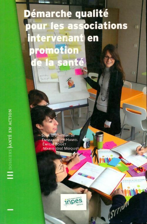 Livrenpoche : Démarche qualité pour les associations intervenant en promotion de la santé - Collectif - Livre