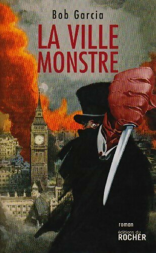 Livrenpoche : La ville monstre - Bob Garcia - Livre