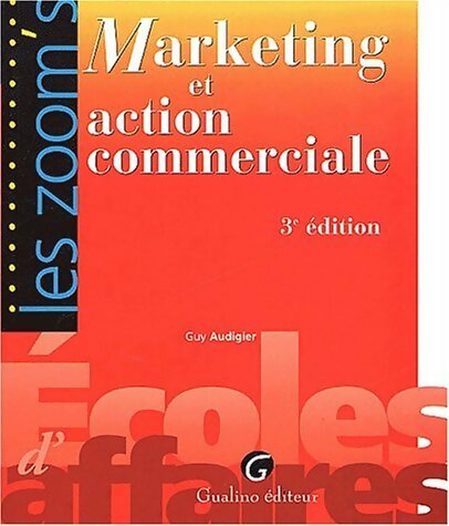 Livrenpoche : Marketing et action commerciale - Guy Audigier - Livre