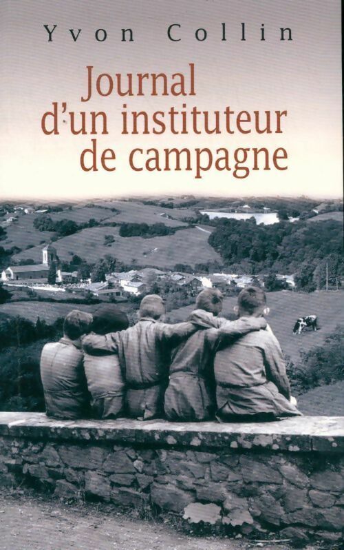 Livrenpoche : Journal d'un instituteur de campagne - Yvon Collin - Livre