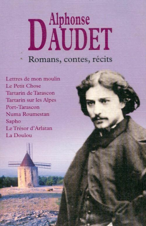 Romans, contes, récits - Alphonse Daudet - Livre