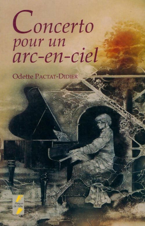 Livrenpoche : Concerto pour un arc-en-ciel - Odette Pactat-Didier - Livre