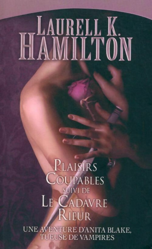 Livrenpoche : Anita Blake : Plaisirs coupables / Le cadavre rieur - Laurell K. Hamilton - Livre