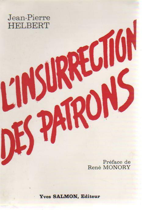 L'insurrection des patrons - Jean-Pierre Herbert -  Salmon GF - Livre
