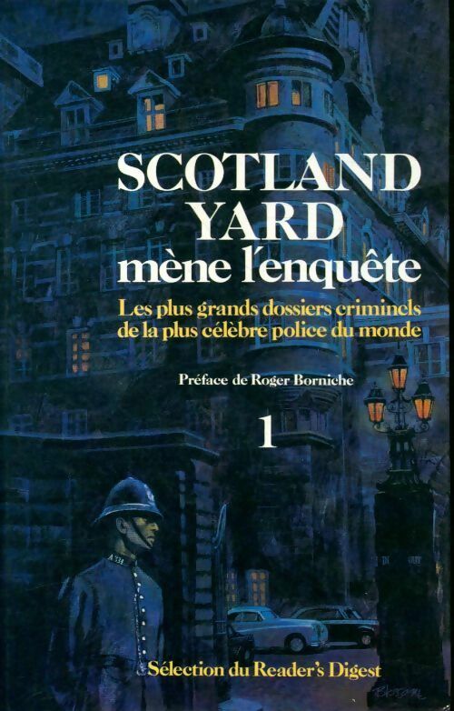 Scotland Yard mène l'enquête Tome I - Collectif -  Sélection du Reader's digest GF - Livre