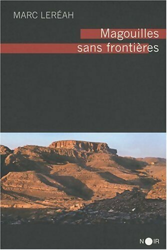 Livrenpoche : Magouilles sans frontières - Marc Leréah - Livre