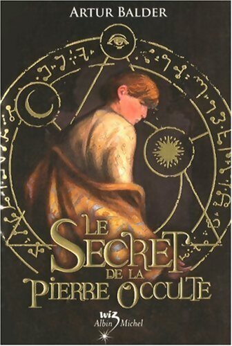 Le secret de la pierre occulte - Artur Balder - Livre