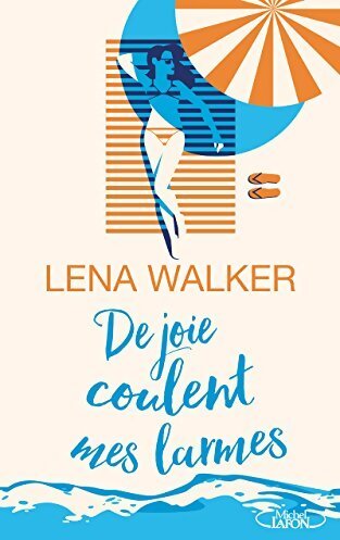 Livrenpoche : De joie coulent mes larmes - Lena Walker - Livre