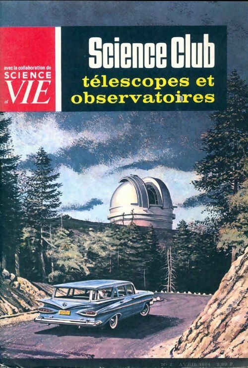 Livrenpoche : Science club n°2 : Télescopes et observatoires - Collectif - Livre