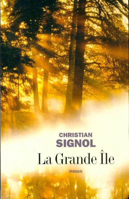 Livrenpoche : La grande île - Christian Signol - Livre