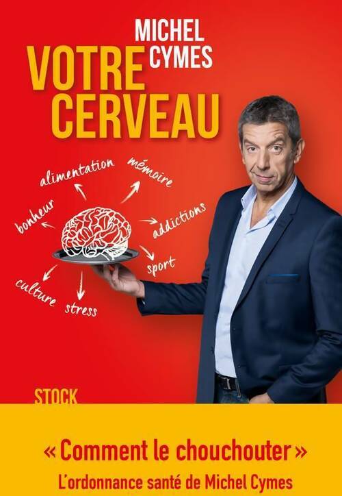 Livrenpoche : Votre cerveau - Michel Cymes - Livre