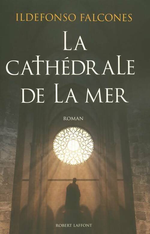 Livrenpoche : La cathédrale de la mer - Ildefonso Falcones - Livre