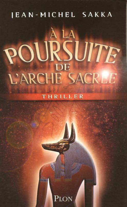 Livrenpoche : A la poursuite de l'arche sacrée - Jean-Michel Sakka - Livre