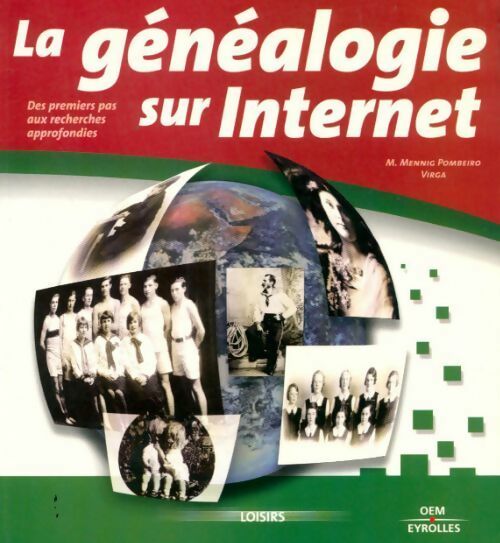 Livrenpoche : La généalogie sur internet. Des premiers pas aux recherches approfondies - Virga - Livre