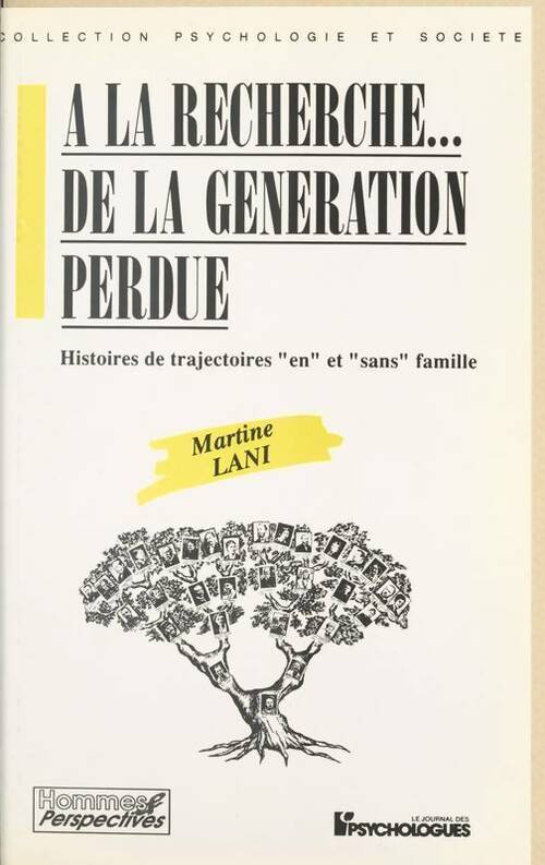 Livrenpoche : A la recherche... De la génération perdue - Martine Lani - Livre