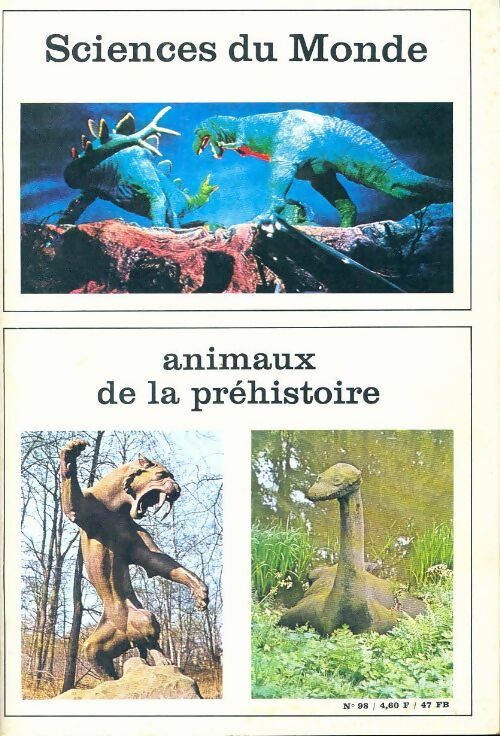 Livrenpoche : Sciences du monde n°98 : Animaux de la préhistoire - Collectif - Livre