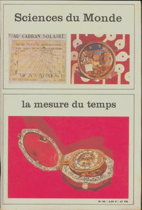 Livrenpoche : Sciences du monde n°99 : La mesure du temps - Collectif - Livre