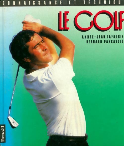 Livrenpoche : Le golf - André-Jean Lafaurie - Livre