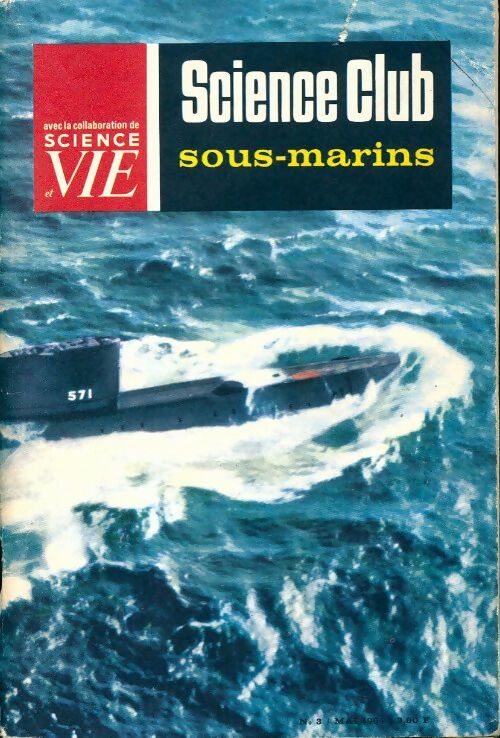 Livrenpoche : Science club n°3 : Sous-marins - Collectif - Livre