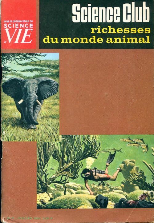 Livrenpoche : Science club n°5 : Richesse du monde animal - Collectif - Livre