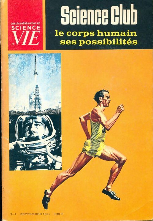Livrenpoche : Science club n°7 : Le corps humain, ses possibilités - Collectif - Livre