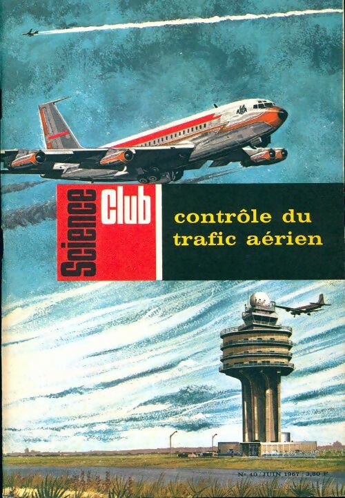 Livrenpoche : Science club n°40 : Contrôle du trafic aérien - Collectif - Livre