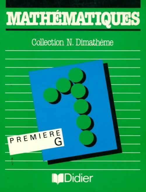 Livrenpoche : Mathématiques Première G - Collectif - Livre