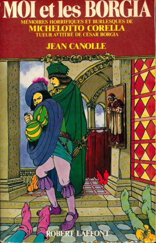 Moi et les Borgia - Michelotto Corella - Livre