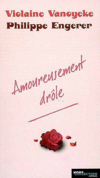 Livrenpoche : Amoureusement drôle - Violaine Vanoyeke - Livre