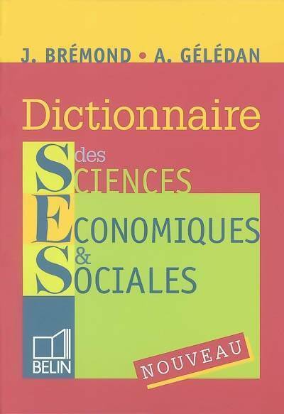 Livrenpoche : Dictionnaire des sciences économiques et sociales - Janine Brémond - Livre