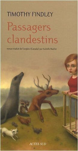Livrenpoche : Passagers clandestins - Timothy Findley - Livre
