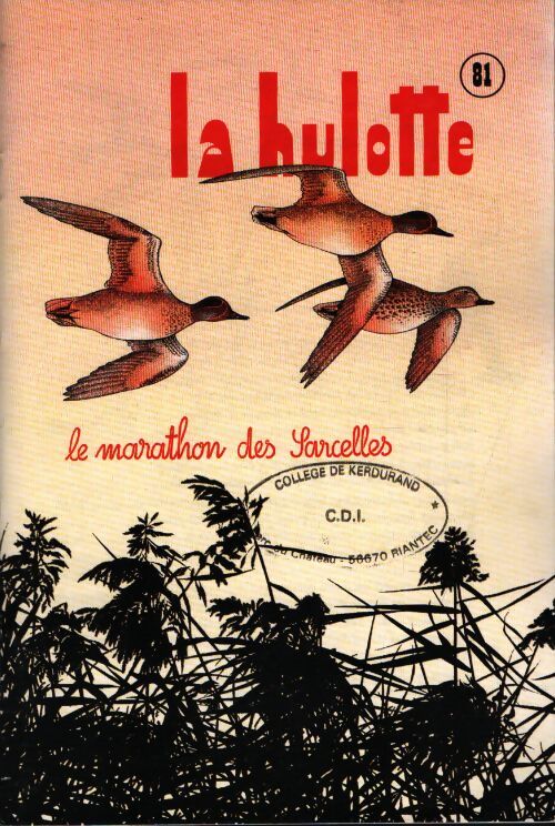 La hulotte n°81 : Le marathon des Sarcelles - Collectif - Livre