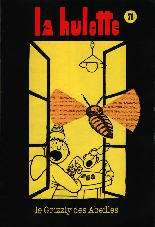 La hulotte n°76 : Le grizzly des abeilles - Collectif - Livre