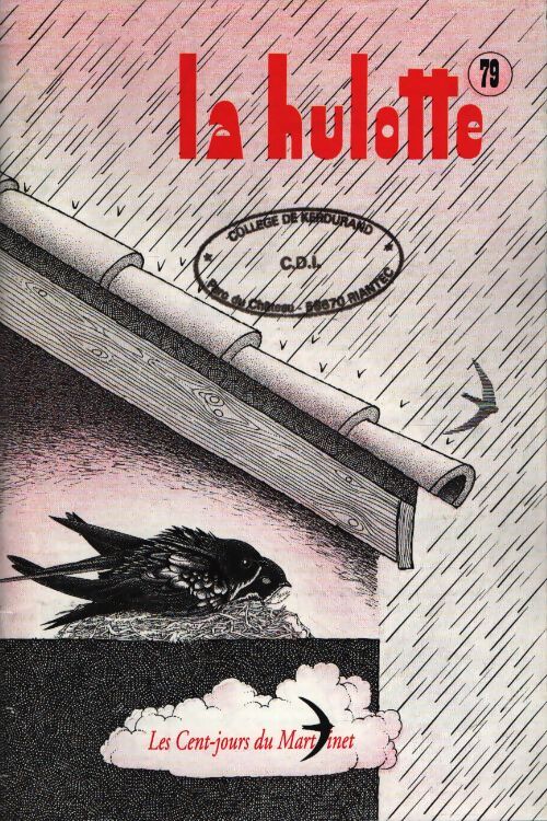 La hulotte n°79 : Les cent jours du Martinet - Collectif - Livre